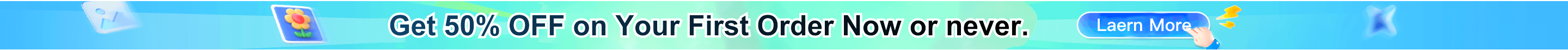 Get 50% OFF on Your First Order Now or never.